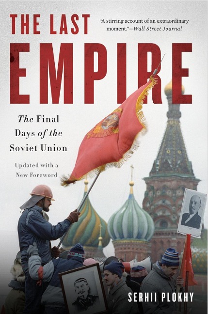 The Last Empire - Serhii Plokhy