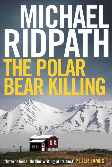 The Polar Bear Killing - Michael Ridpath
