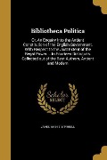 Bibliotheca Politica - James Tyrrell
