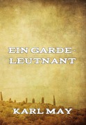 Cover-Bild zum Titel 'Ein Gardeleutnant' von 'Karl May'