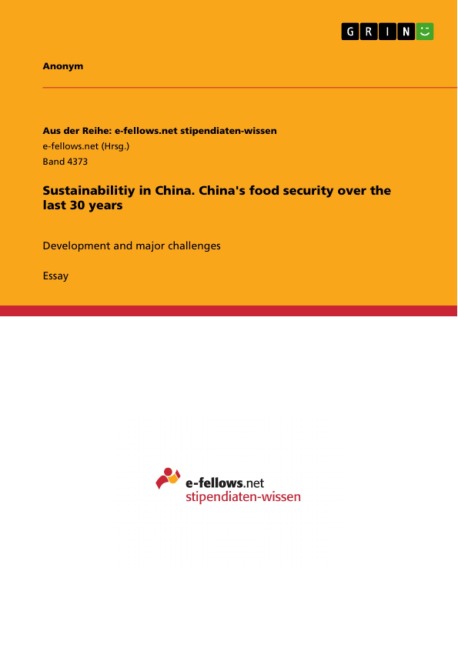 Sustainabilitiy in China. China's food security over the last 30 years - 