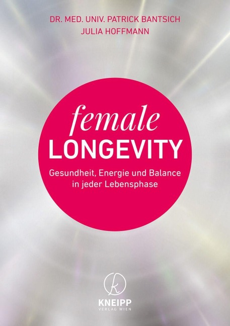 Female Longevity - Patrick univ. Bantsich, Julia Hoffmann