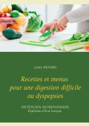 Cover-Bild zum Titel 'Recettes et menus pour une digestion difficile ou dyspepsies' von 'Cédric Menard'