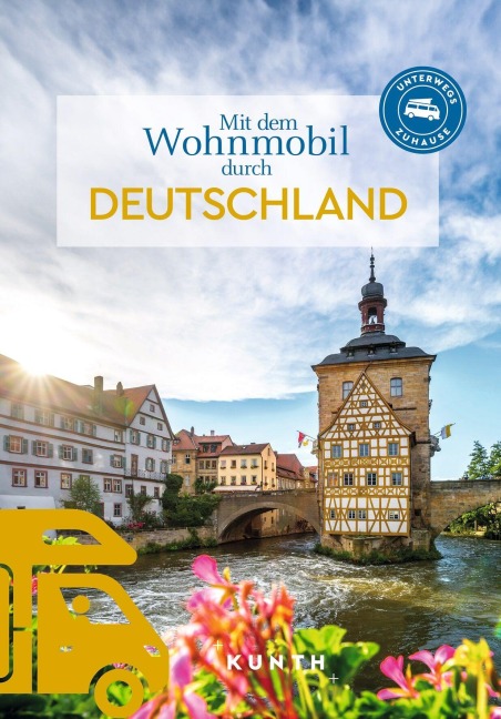 KUNTH Mit dem Wohnmobil durch Deutschland - 