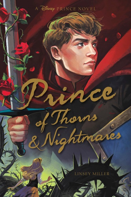 Prince of Thorns & Nightmares - Linsey Miller
