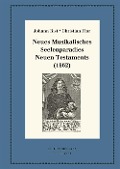 Cover-Bild zum Titel 'Neues Musikalisches Seelenparadies Neuen Testaments (1662)' von 'Johann Rist, Christian Flor'