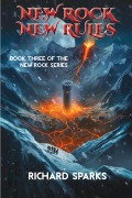 Cover-Bild zum Titel 'New Rock New Rules' von 'Richard Sparks'