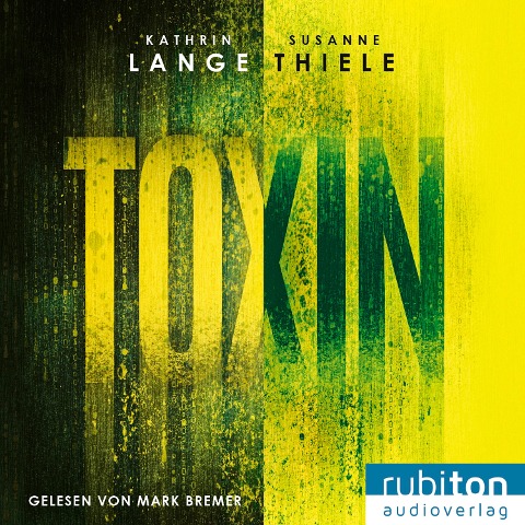 Toxin - Kathrin Lange, Susanne Thiele