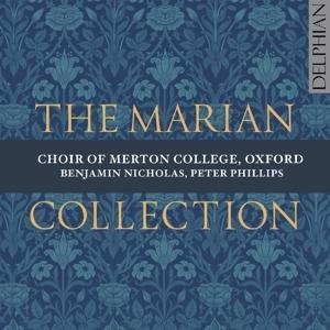 The Marian Collection - Oxf Nicholas/Phillips/Choir Of Merton College