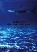 Cover-Bild zum Titel 'Haiangriffe auf Menschen: Fakten und Mythen' von 'Moritz'