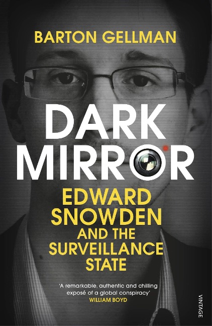 Dark Mirror - Barton Gellman