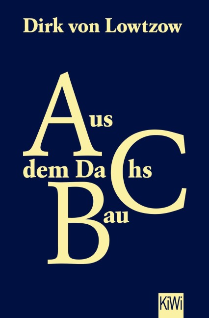 Aus dem Dachsbau - Dirk Von Lowtzow