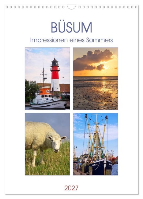 Büsum - Impressionen eines Sommers (Wandkalender 2027 DIN A3 hoch), CALVENDO Monatskalender - AD DESIGN Photo PhotoArt Dölling