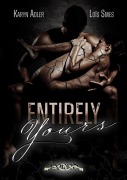 Cover-Bild zum Titel 'Entirely Yours' von 'Karyn Adler, Loïs Smes'