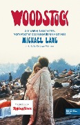 Cover-Bild zum Titel 'Woodstock' von 'Michael Lang'