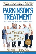 Parkinson's Treatment Korean Edition: 10 Secrets to a Happier Life ¿¿¿ ¿ ¿¿¿ ¿¿¿ ¿¿ 10¿¿ ¿¿ - Michael S. Okun