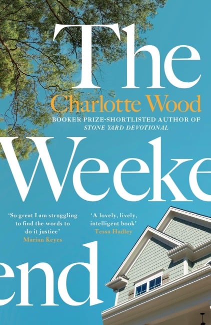 The Weekend - Charlotte Wood