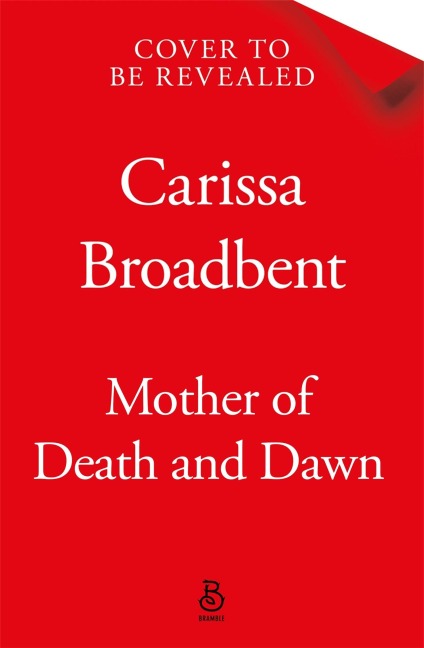 Mother of Death and Dawn - Carissa Broadbent