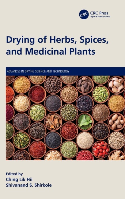 Drying of Herbs, Spices, and Medicinal Plants - 