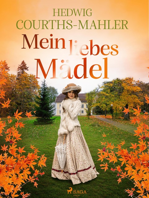 Mein liebes Mädel - Hedwig Courths-Mahler