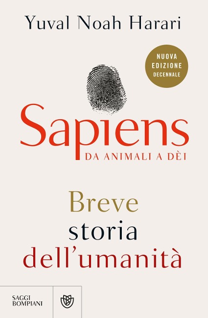 Sapiens. Da animali a dèi. Breve storia dell'umanità - Yuval Noah Harari