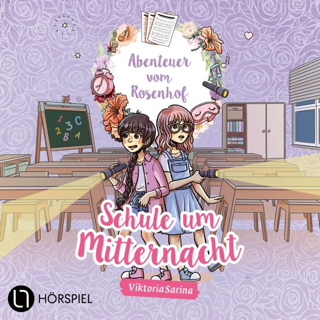 Schule um Mitternacht - Abenteuer vom Rosenhof - ViktoriaSarina