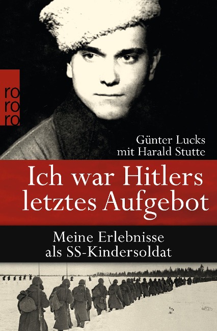 Ich war Hitlers letztes Aufgebot - Günter Lucks