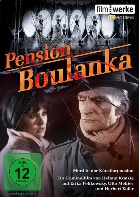 Pension Boulanka - Margot Beichler, Fritz Erpenbeck, Kurt Bortfeldt, Helmut Krätzig, Wolfgang Pietsch