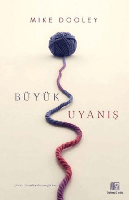 Büyük Uyanis - Mike Dooley
