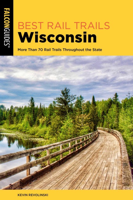 Best Rail Trails Wisconsin - Kevin Revolinski