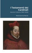 Cover-Bild zum Titel 'I Testamenti dei Cardinali' von 'Maria Gemma Paviolo'