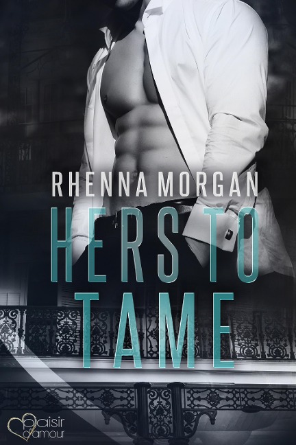 NOLA Knights: Hers to Tame - Rhenna Morgan