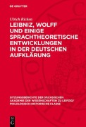 Cover-Bild zum Titel 'Leibniz, Wolff und einige sprachtheoretische Entwicklungen in der deutschen Aufklärung' von 'Ulrich Ricken'