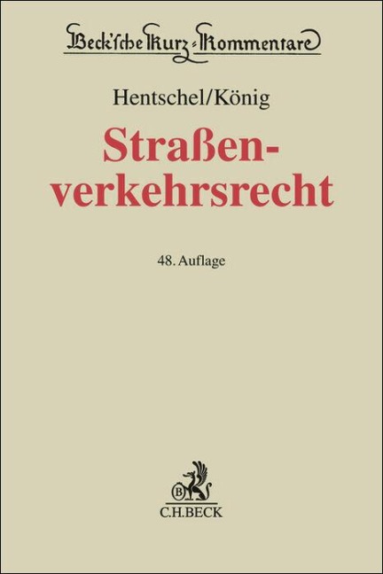 Straßenverkehrsrecht - Peter König, Felix Koehl, Stefan Derpa, Johannes Floegel, Fritz Hartung