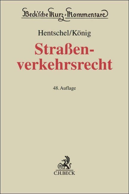 Straßenverkehrsrecht - Peter König, Felix Koehl, Stefan Derpa, Johannes Floegel, Fritz Hartung
