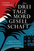 Cover-Bild zum Titel 'Die Dreitagemordgesellschaft' von 'Colleen Cambridge'