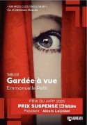 Cover-Bild zum Titel 'Gardée à vue - Prix spécial Prix Suspense 2025' von 'Emmanuelle Petit'