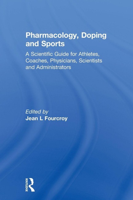 Pharmacology, Doping and Sports - 