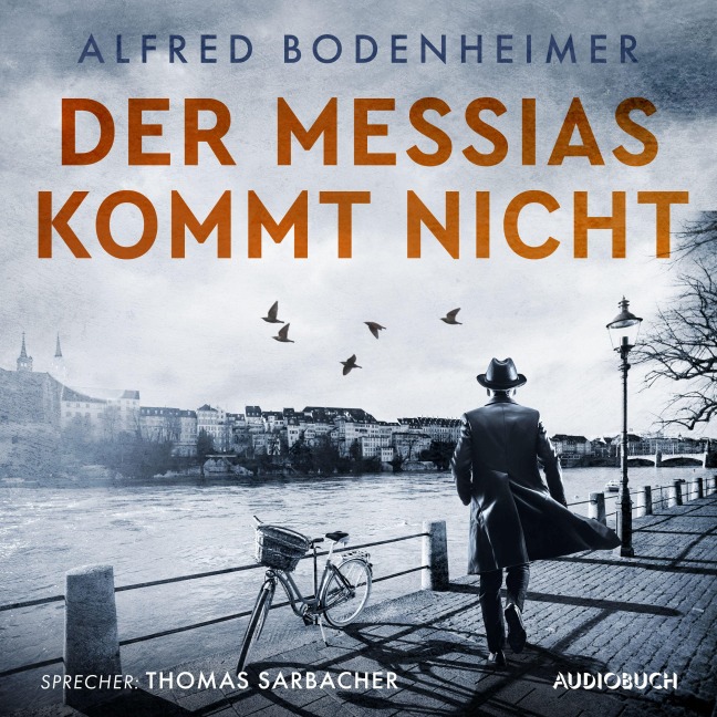 Der Messias kommt nicht - Alfred Bodenheimer