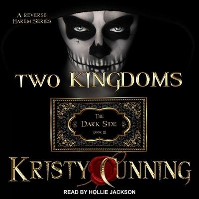 Two Kingdoms Lib/E - Kristy Cunning