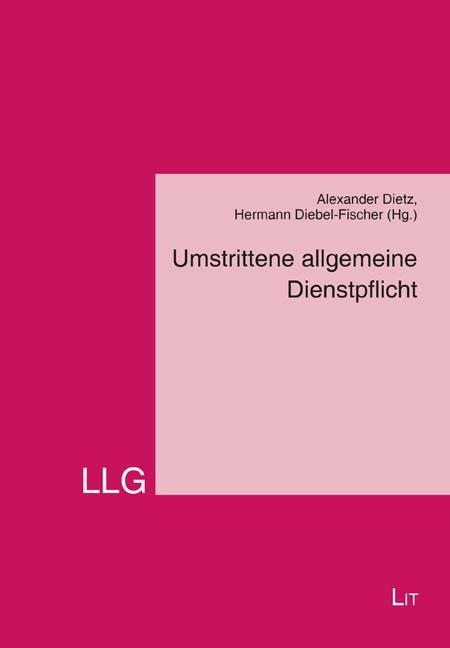 Umstrittene allgemeine Dienstpflicht - 