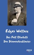 Cover-Bild zum Titel 'Der Fall Stretelli und Das Diamantenklavier' von 'Edgar Wallace'