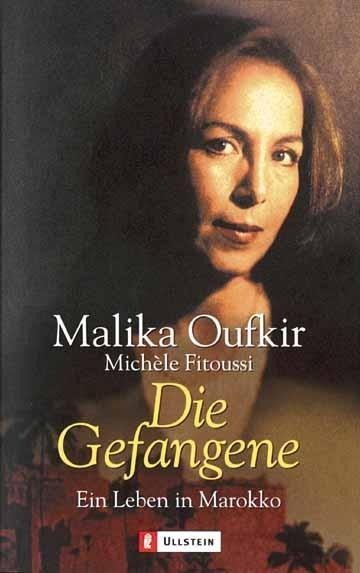Die Gefangene - Malika Oufkir, Michele Fitoussi