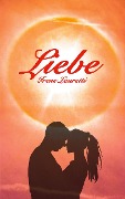 Cover-Bild zum Titel 'Liebe' von 'Irene Lauretti'