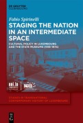 Cover-Bild zum Titel 'Staging the Nation in an Intermediate Space' von 'Fabio Spirinelli'