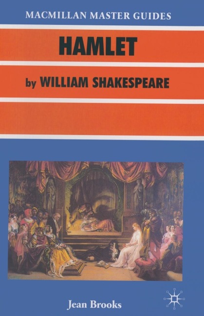 Hamlet by William Shakespeare - Jean R Brooks