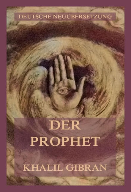 Der Prophet - Khalil Gibran