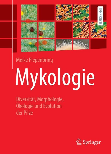 Mykologie - Meike Piepenbring