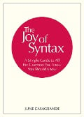 The Joy of Syntax - June Casagrande