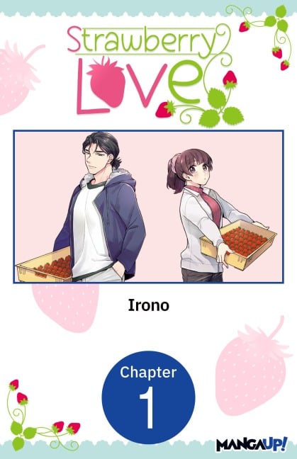 Strawberry Love #001 - Irono